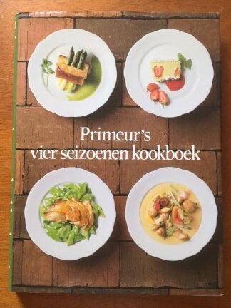 Primeur's vier seizoenen kookboek - nr. 1