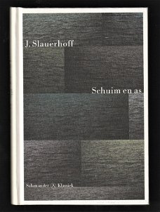 SCHUIM EN AS - door J. Slauerhoff