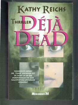 Deja dead door Kathy Reichs (debuut) - 1