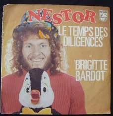 Nestor - Les temps des diligences / Brigitte Bardot - 7"