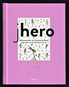 JHERO - Meesterwerken van Jheronimus Bosch als inspiratie