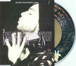 Prince And The New Power Generation ‎– Money Don't Matter 2 Night (3 Track CDSingel) Hologram Pres - 1