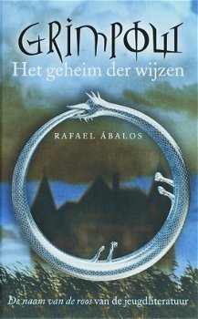 Rafael Ábalos - Grimpow - Het Geheim Der Wijzen (Hardcover/Gebonden) - 1