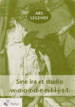 Ars legendi, Sine ira et studio, woordenlijst - 1