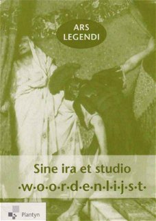 Ars legendi, Sine ira et studio, woordenlijst