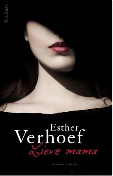 Esther Verhoef - Lieve Mama - 1