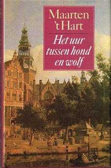 Maarten ’t Hart – Het uur tussen hond en wolf