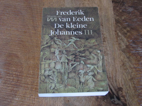 De kleine Johannes 3 - Frederik van Eeden - nr. 1