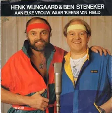 Henk Wijngaard & Ben Steneker ‎– Aan Elke Vrouw Waar 'K Eens Van Hield (1984)