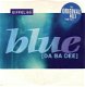 Eiffel 65 - Blue (Da Ba Dee) 2 Track CDSingle - 1 - Thumbnail