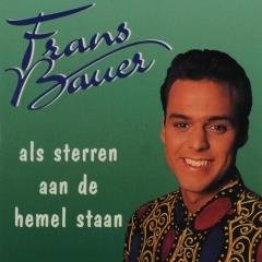 Frans Bauer ‎– Als Sterren Aan De Hemel Staan ( 3 Track CDSingle) - 1