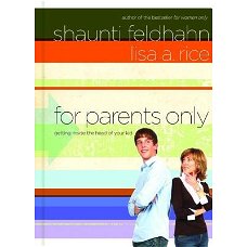 Shaunti Feldhahn  -  For Parents Only  (Hardcover/Gebonden)  Engelstalig