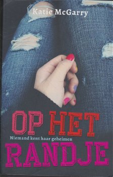 OP HET RANDJE - Katie McGarry - 1