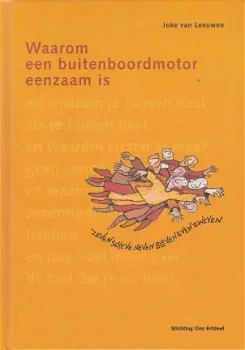 WAAROM EEN BUITENBOORDMOTOR EENZAAM IS - Joke van Leeuwen (2) - 0