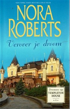 Nora Roberts = Verover je droom - droomtrilogie deel 1