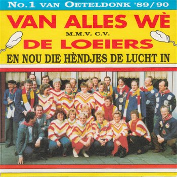 Van Alles Wè M.M.V. C.V. De Loeiers ‎– En Nou Die Hèndjes De Lucht In ( 3 Track CDSingle) - 1