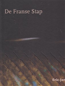 Fransen,Eric-Jan, -  De franse stap