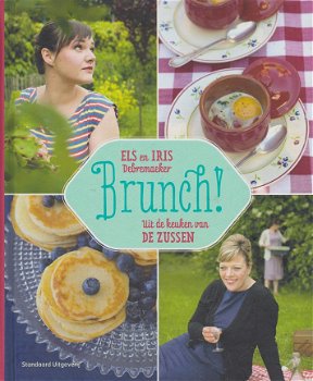 Debremaeker, Els, Debremaeker, Iris - Brunch! / uit de keuken van de zussen - 1