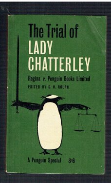 The trial of Lady Chatterley, Regina v Penguin Books Limited