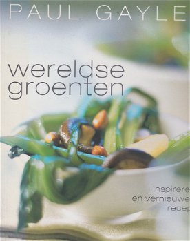 Gayler, P. - Wereldse groenten - 1