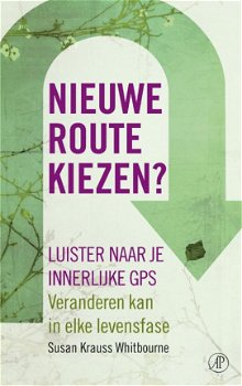 Susan Krauss Whitbourne - Nieuwe Route Kiezen ? - 1