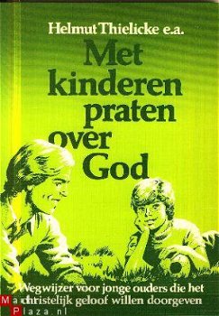 Thielicke, Helmut; Met kinderen praten over God - 1