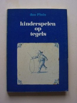 Kinderspelen op tegels ; Jan Pluis - 1