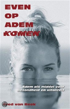 Fred van Beek  -  Even Op Adem Komen