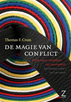 Thomas F. Crum - De Magie Van Conflicten - 1