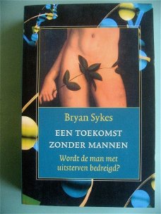 Bryan Sykes - Een toekomst zonder mannen