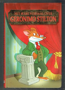 Het ware verhaal over Geronimo Stilton