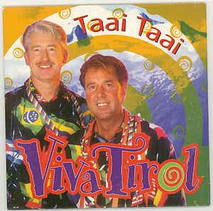Taai Taai ‎– Viva Tirol (2 Track CDSingle) - 1
