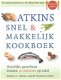 Robert C. Atkins - Atkins Snel & Makkelijk Kookboek (Hardcover/Gebonden) - 1 - Thumbnail