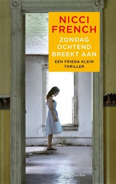 Nicci French  -  Zondagochtend Breekt Aan