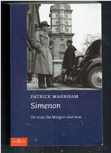 Simenon, de man die Maigret niet was, P. Marnham