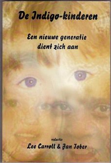 Lee Carroll, Jan Tober: De Indigo-kinderen