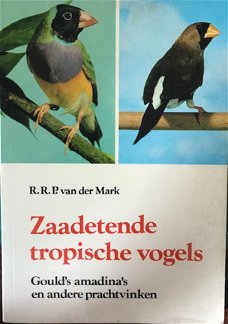 Zaadetende tropische vogels, R.R.P.Van der Mark