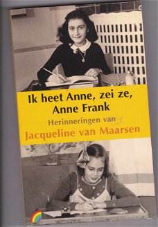 Jacqueline van Maarsen Ik heet Anne, ei ze, Anne Frank