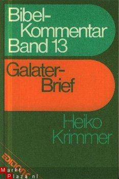 Krimmer, Heiko; Bibelkommentar Band 13 Galaterbrief - 1