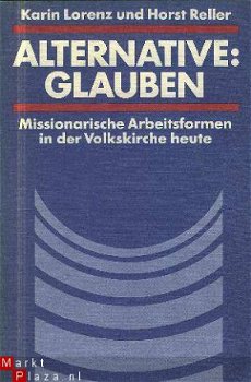 Lorenz, Karin und Reller, Horst; Alternative: Glauben - 1