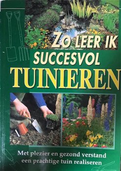 Zo leer ik succesvol tuinieren - 1