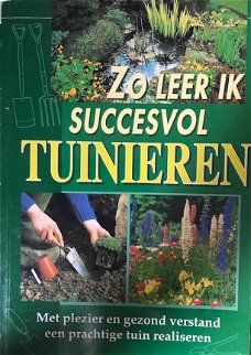 Zo leer ik succesvol tuinieren