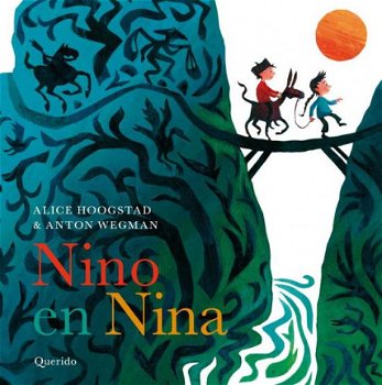 Alice Hoogstad - Nino en Nina (Hardcover/Gebonden) - 1