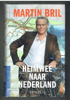 Heimwee naar Nederland door Martin Bril - 1