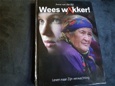 Anne van der bijl - wees wakker