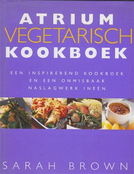 Brown,Sarah - Atrium vegetarisch kookboek - 1