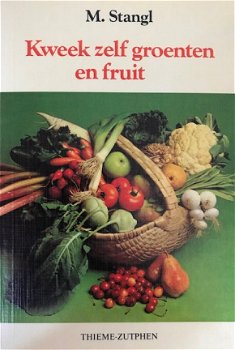 Kweek zelf groeten en fruit, M.Stangl - 1