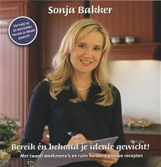 Sonja Bakker  -  Bereik En Behoud Je Ideale Gewicht !