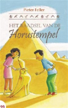 Pieter Feller - Het Raadsel Van De Horustempel (Hardcover/Gebonden) Kinderjury - 1