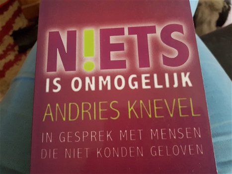 Andries knevel- niets is onmogelijk - 1